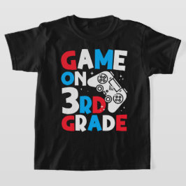 Camiseta Dichos de jugadores Game On 3er grado Videojuegos