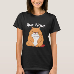 Camiseta Dichos Divertidos AUR Naur Gato Sarcasmo Oh No Ace