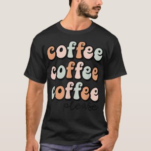 Camiseta Dichos Divertidos de Café para Mujeres Cafeína Caf