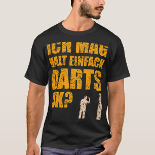 Camiseta Dichos divertidos de dardos jugador de dardos con 