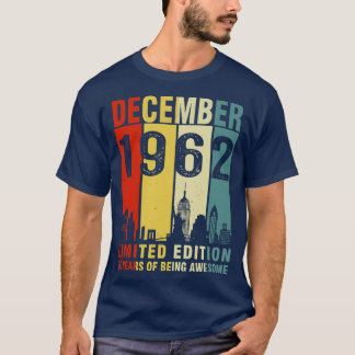 Camiseta Diciembre De 1962 Edición Limitada 60 Años De Ser 