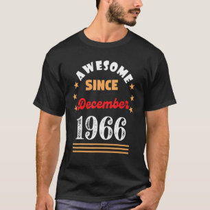 Camiseta Diciembre de 1966 Cumpleaños Impresionante Desde 1