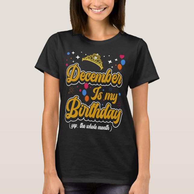 Camiseta Diciembre Es Mi Cumpleaños Yep. Celeb de todo el m (Anverso)