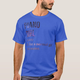 Camiseta Diciendo curioso Chica de piano (2)
