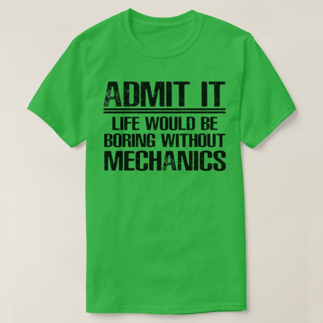 Camiseta Diciendo curioso mecánico (Diseño del anverso)