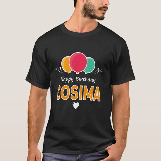 Camiseta diciendo Feliz Cumpleaños Cosima (Anverso)