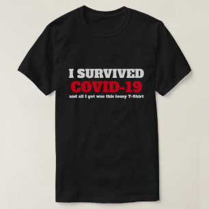 Camiseta Diciendo Graciosamente - Sobreviví a Covid 19 Cor