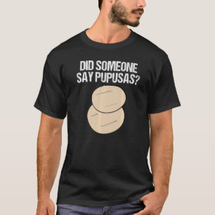 Camiseta Diciendo Que Alguien Pupusa Hombres Mujeres Un Arm