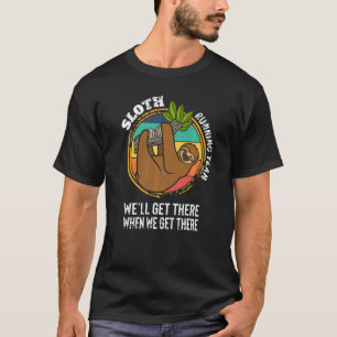 Camiseta Diciendo que el equipo de Sloth Running llegará al