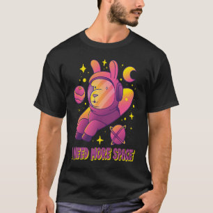 Camiseta Diciendo que necesito más astronauta espacial Lama