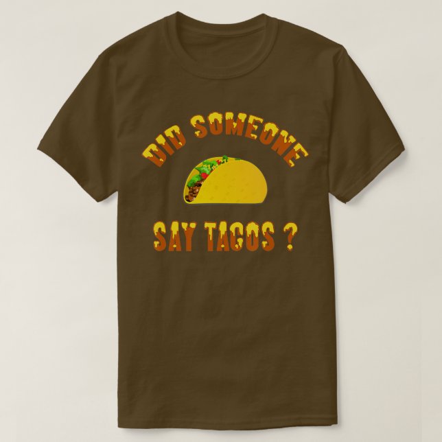 Camiseta Did Someone Say Tacos Shirt Funny Tuesday Cinco De (Diseño del anverso)