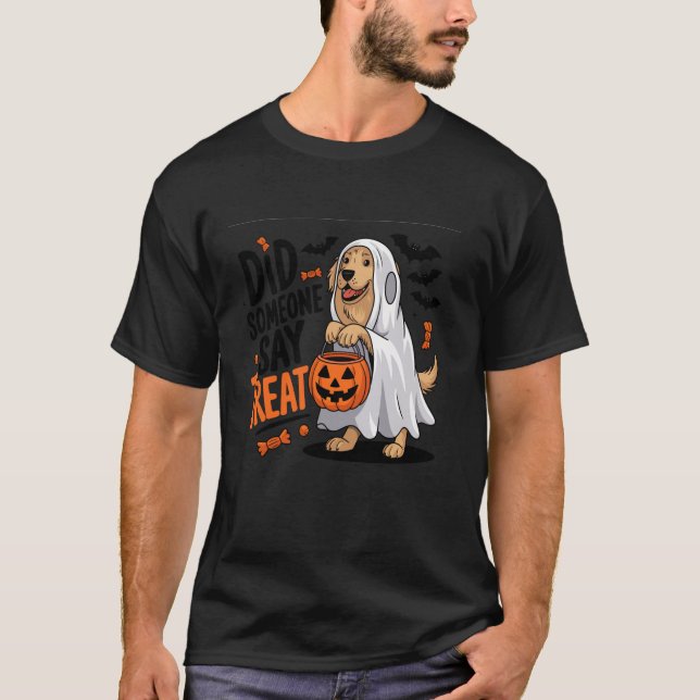 Camiseta Did Someone Say Treat Halloween Dog Golden Retriev (Anverso)
