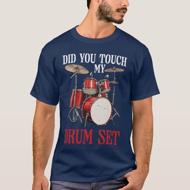 Camiseta Did Yououch My Drum Set boy gift (Anverso)