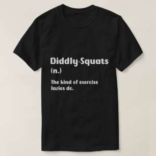 Camiseta Diddly-Squats para el triunfo