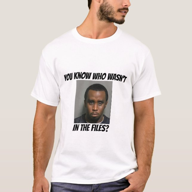 Camiseta Diddy is not in files (Anverso)
