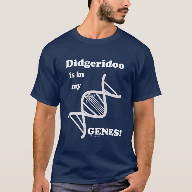Camiseta ¡Didgeridoo Está En Mis Genes! (Anverso)