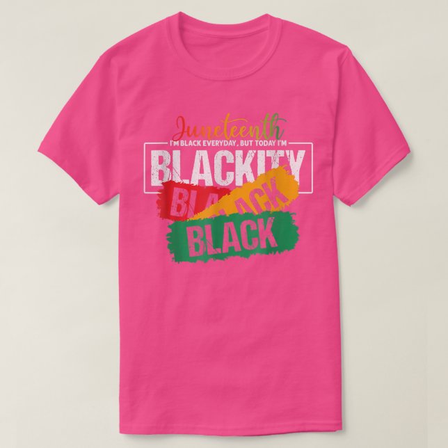 Camiseta Diecinueve de junio soy negro todos los días pero  (Diseño del anverso)