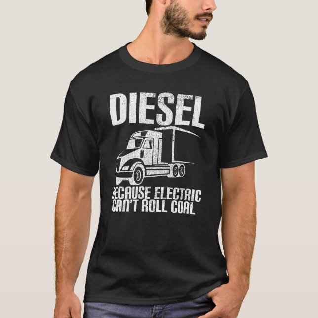 Camiseta Diesel gracioso porque camión de carbón con perno  (Anverso)