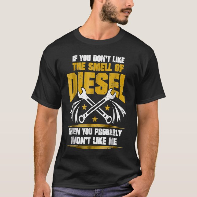 Camiseta Diesel Mechanic Don Like He Smell Of (Anverso)