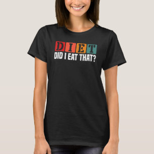Camiseta Diet, ¿Comí Ese Entusiasta De Chef Del Maestro Gri