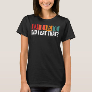 Camiseta Diet, ¿Comí Ese Entusiasta De Chef Del Maestro Gri
