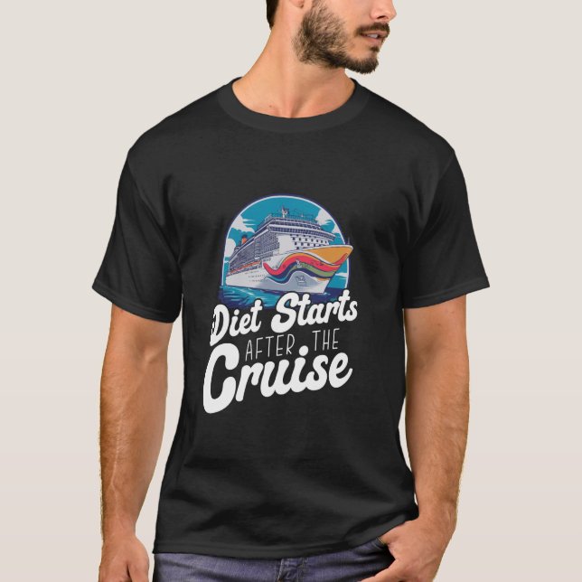 Camiseta Diet Starts After Cruise Ship Food Lover Cruising  (Anverso)