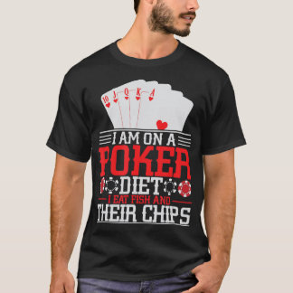 Camiseta Dieta De Póquer Que Comí Pescado Y Sus Paquetes Pó