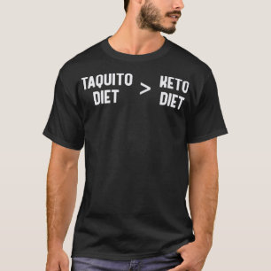 Camiseta Dieta divertida Taquito Dieta Keto Meme Chiste Dis