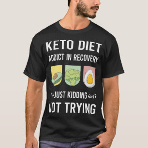 Camiseta Dieta Keto de Recuperación Cetogénica Cetona Cetos