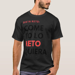 Camiseta Dieta Keto Keto Diet Funny Espanol Español