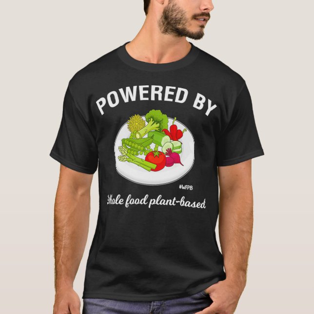 Camiseta Dieta WFPB Alimentada Por Plantas De Alimentos Com (Anverso)