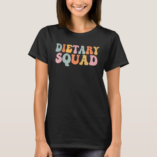 Camiseta Dietary Squad Appreciation Week Healthcare (Anverso)