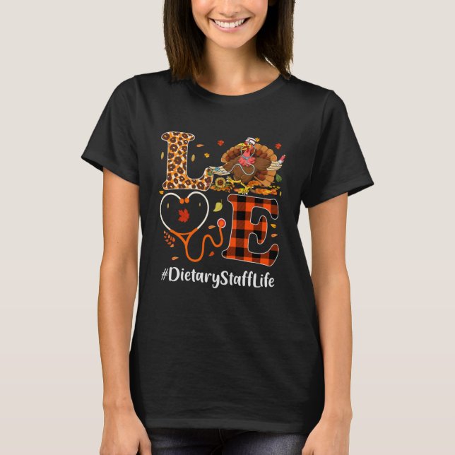 Camiseta Dietary Staff Love Thanksgiving Leopard  Turkey (Anverso)