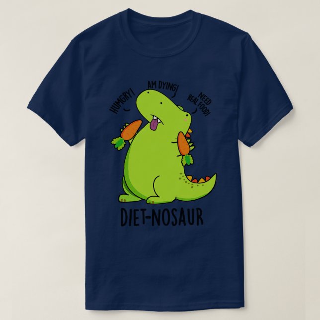 Camiseta Dietnosaur Funny Dinosaur Puns (Diseño del anverso)