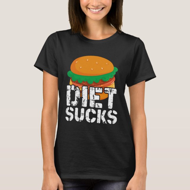 Camiseta Diets Suck (Anverso)