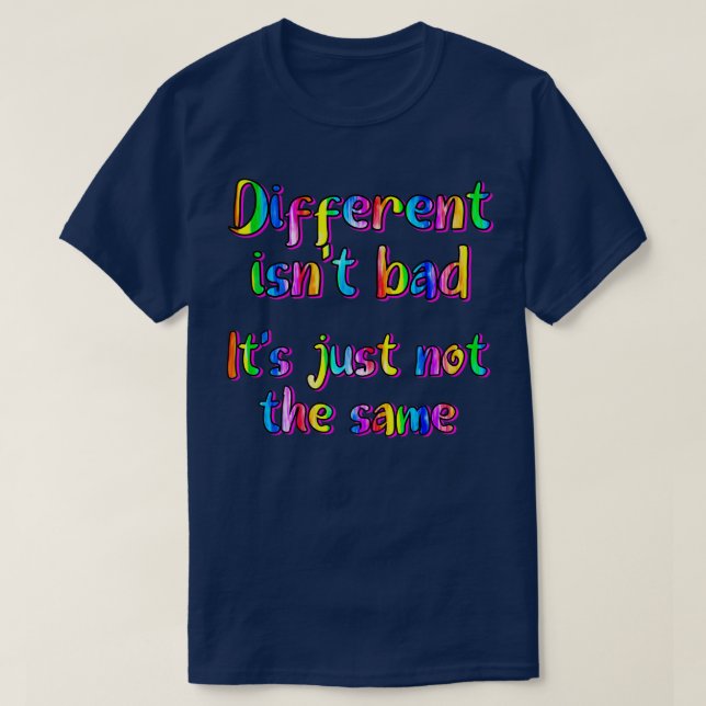 Camiseta Diferente no es malo Classic TShirt (Diseño del anverso)