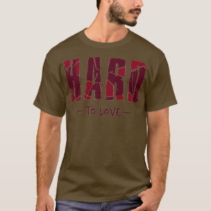 Camiseta difícil de amar