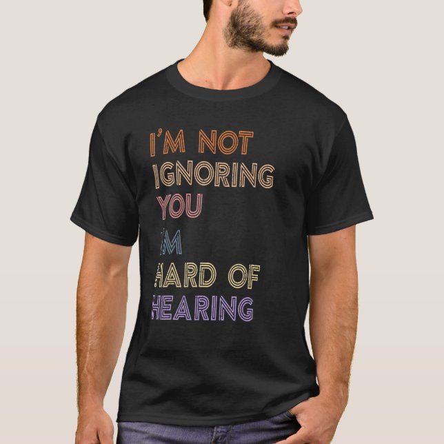 Camiseta Difícil De Escuchar El Lenguaje De Rótulo De ASL C (Anverso)