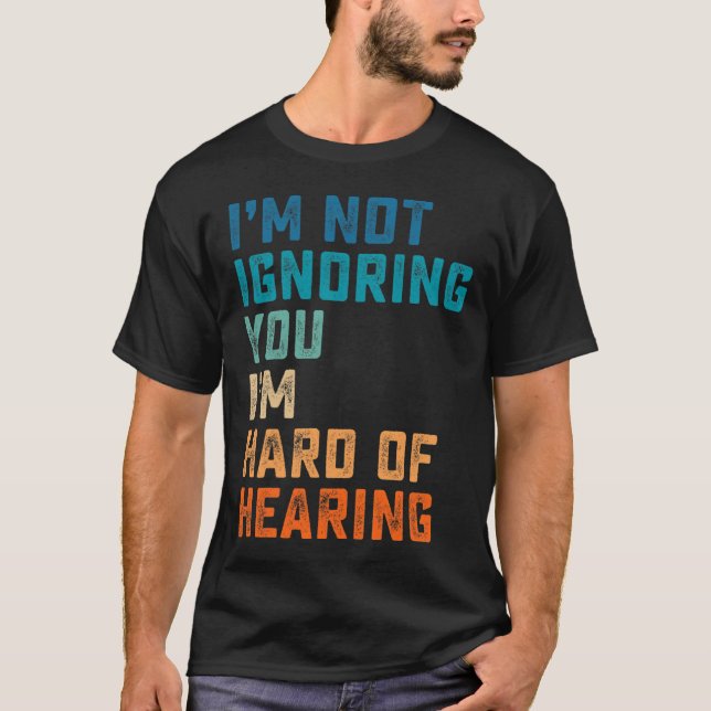 Camiseta Difícil De Escuchar El Lenguaje Del Rótulo Asl Con (Anverso)