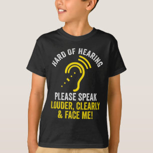 Camiseta Difícil De Oír Audición De Ataque De Ataque Con Al