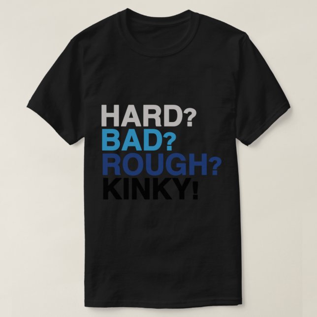 Camiseta Difícil, Mal, Rough, Kinky - Querido Evan Hansen (Diseño del anverso)