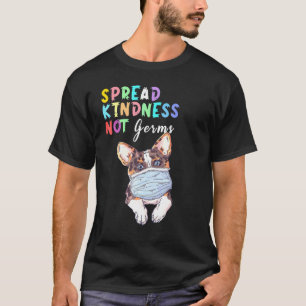 Camiseta Difunde amabilidad no gérmenes Corgi perro esencia