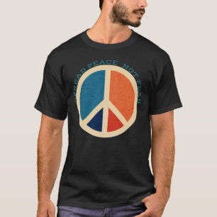 Camiseta Difundir paz no miedo símbolo de paz vintage