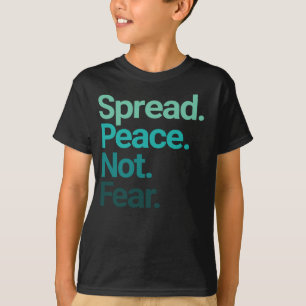Camiseta Difundir paz no temer tipografía verde