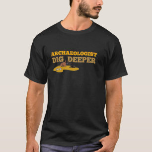 Camiseta Dig Deeper