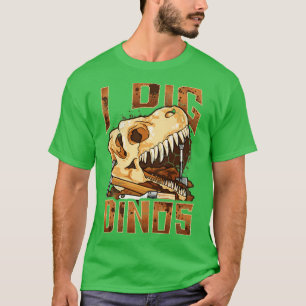 Camiseta Dig Dinos Dinosaur Paleontólogo Fossils Funny