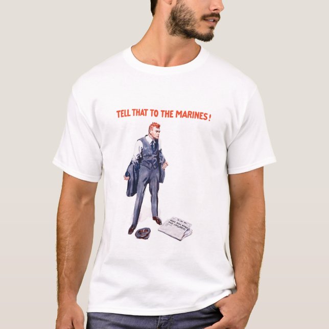 Camiseta Diga eso a los infantes de marina -- WWI (Anverso)