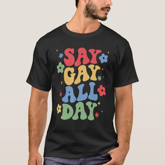 Camiseta Diga Gay All Day Orgullo Transgénero Rainbow Flowe (Anverso)