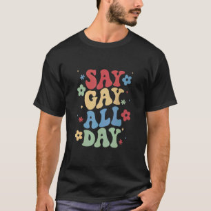 Camiseta Diga Gay All Day Prige Transgender Rainbow Flower 