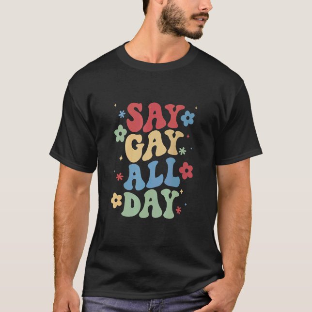 Camiseta Diga Gay All Day Prige Transgender Rainbow Flower  (Anverso)